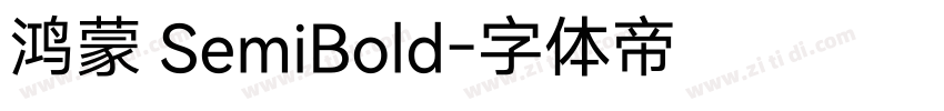鸿蒙 SemiBold字体转换